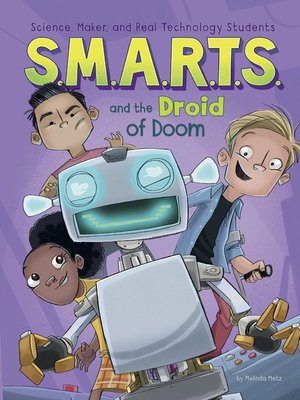 cover image of S.M.A.R.T.S. and the Droid of Doom